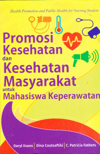 Image of PROMOSI KESEHATAN  DAN KESEHATAN MASYARAKAT 
UNTUK MAHASISWA KEPERAWATAN