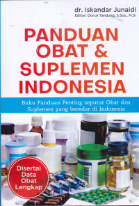 Image of PANDUAN OBAT & SUPLEMEN INDONESIA :
BUKU PANDUAN PENTING SEPUTAR OBAT DAN SUPLEMEN YANG BEREDAR DI INDONESIA
