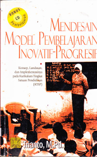 Image of MENDESAIN MODEL PEMBELAJARAN INOVATIF-PROGRESIF