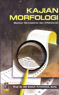 Image of KAJIAN MORFOLOGI (BENTUK DERIVASIONAL DAN INFLEKSIONAL)