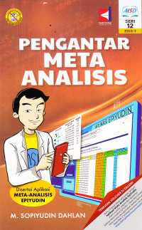Image of PENGANTAR ANALISIS META :
DISERTAI APLIKASI MATA ANALISIS EPIYUDIN