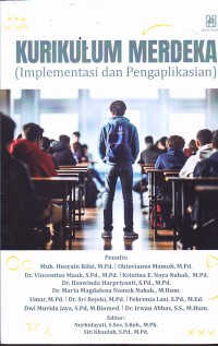 Image of KURIKULUM MERDEKA (IMPLEMENTASI DAN PENGAPLIKASIAN)