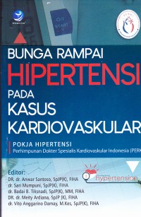 Image of BUNGA RAMPAI HIPERTENSI :PADA KASUS KARDIOVAKULAR