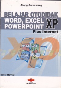 Image of BELAJAR OTODIDAK WORD,EXEL POWERPOINT XP PLUS INTERNET