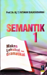 Image of SEMANTIK 1 :
Makna Leksikal dan 
Gramatikal