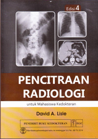 Image of PENCITRAAN RADIOLOGI UNTUK MAHASISWA KEDOKTERAN EDISI 4