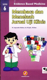 Image of Membaca dan menelaah jurnal uji klinis