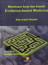 Image of Menelusuri Asas dan Kaidah Evidence-based Medicine