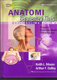Image of ANATOMI BERORIENTASI KLINIS :EDISI KELIMA JILID 2