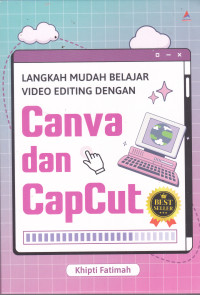 Image of Langkah Mudah belajar Video Editing dengan Cana dan Capcut