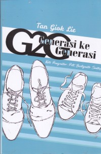 Image of TAN GIOK LIE: GENERASI KE GENERASI