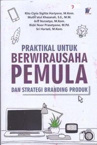 Image of PRATIKAL BERWIRAUSAHA PEMULA DAN STRATEGIS BRANDING PRODUK
