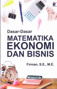 Image of DASAR-DASAR matematika ekonomi dan bisnis