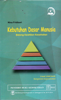 Image of Kebutuhan Dasar Manusia Prosedur Keterampilan BKK untuk SMK Keperawatan