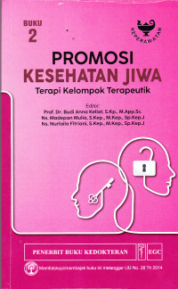 Image of Promosi Kes. Jiwa Buku 2
Terapi Kelompok Terapeutik