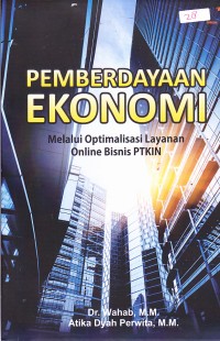 Image of PEMBERDAYAAN EKONOMI :
MELALUI OPTIMALISASI LAYANAN ONLINE BISNIS PTKIN