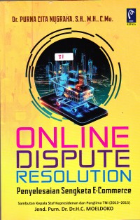 Image of ONLINE DISPUTE RESOLUTION 
PENYELESAIAN SENGKETA E-COMMERCE