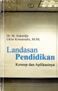 Image of LANDASAN PENDIDIKAN :KONSEP DAN APLIKASINYA