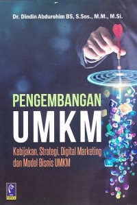 Image of PEENGEMBANGAN UMKM 
Kebijakan,Strategi,Digital Marketing dan Model Bisnis UMKM