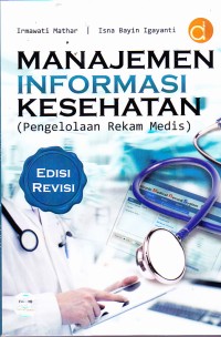 Image of Buku Manajemen Informasi Kesehatan: Pengelolaan Dokumen Rekam Medis