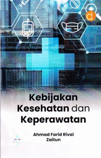 Image of Buku Kebijakan Kesehatan dan Keperawatan