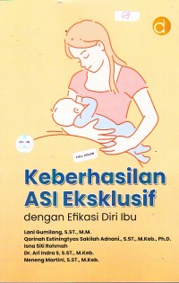 Image of Buku Keberhasilan ASI Eksklusif Dengan Efikasi Diri Ibu