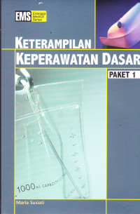 Image of Seri Ketrampilan Keperawatan : Ketrampilan Keperawatan Dasar paket 1