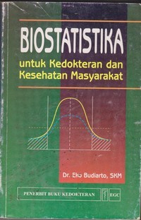 Image of Biostatistika Untuk Kedokteran dan Kesehatan Masyarakat