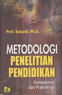 Image of Metodologi Penelitian Pendidikan Kompetensi dan Praktiknya