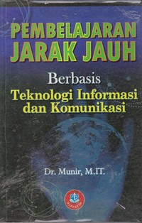 Image of Pembelajaran Jarak Jauh Berbasis Teknologi Informasi dan Komunikasi