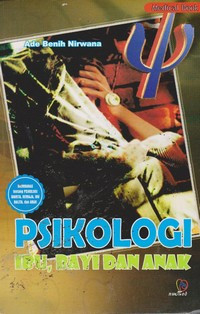 Image of Psikologi Ibu, Bayi dan Anak