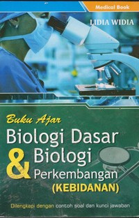 Image of Buku Ajar Biologi Dasar dan Biologi Perkembangan (Kebidanan)