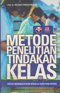Image of Metode Penelitian Tindakan Kelas