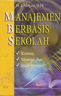 Image of Manajemen Berbasis Sekolah : Konsep, Strategi dan Implemenasi
