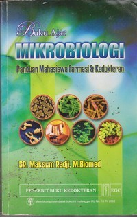 Image of Buku Ajar Mikrobiologi : Panduan mahasiswa farmasi & kedokteran