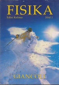 Image of Fisika, Jilid 1 = Physics: Principles with aplications