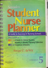 Image of Saunders Student Nurse Planner : A Guide to success in nursing school, Version 5