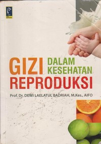 Image of Gizi Dalam Kesehatan Reproduksi