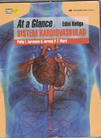 Image of At a Glance Sistem Kardiovaskuler = The Cardiovascular System at a Glance
