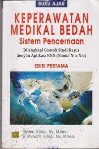 Image of Buku Ajar Keperawatan Medikal Bedah : Sistem Pencernaan