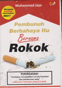 Image of Pembunuh Berbahaya Itu Bernama Rokok