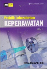 Image of Praktik Laboratorium Keperawatan, Jilid 1