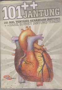 Image of 101 Hal Tentang Serangan Jantung ++ Hasil Survey Jantung Terkini