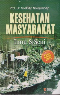 Image of Kesehatan Masyarakat : Ilmu dan Seni