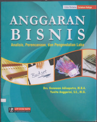 Image of ANGGARAN BISNIS :ANALISIS, PERENCANAAN, DAN PENGENDALIAN LABA