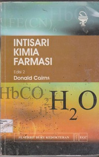Image of Intisari Kimia Farmasi = Essentials of Pharmaceutical Chemistry