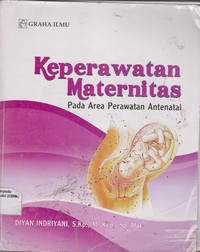Image of Keperawatan Maternitas : pada area perawatan antenatal