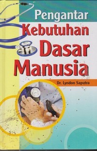 Image of Pengantar Kebutuhan Dasar Manusia