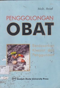 Image of Penggolongan Obat : Berdasarkan khasiat dan penggunaan